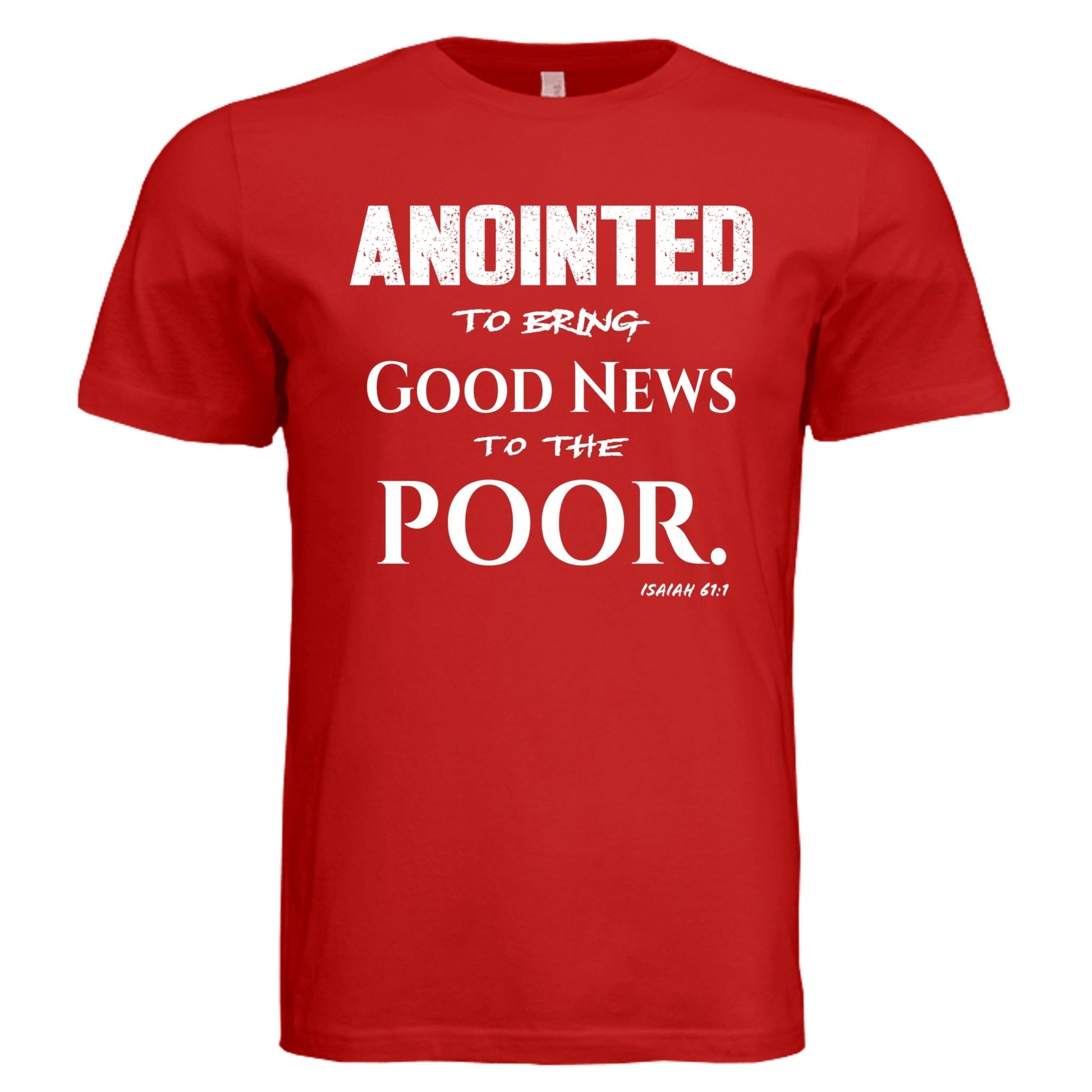 Isaiah 61:1 Anointed Bold Tee (White Lettering) - Red - PhreeDom by Design