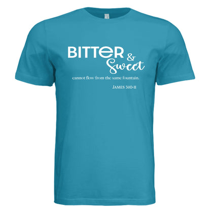 James 3:11 Bitter and Sweet Tee - Teal - PhreeDom by Design