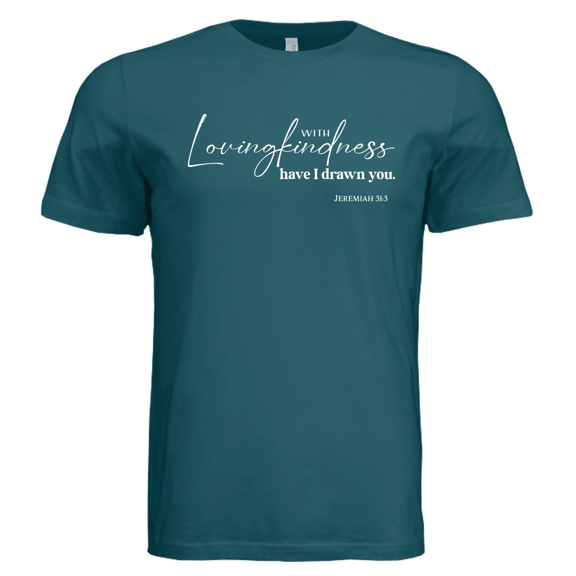 Jeremiah 31:3 Lovingkindness Tee - Shirts - Deep Teal - PhreeDom by Design