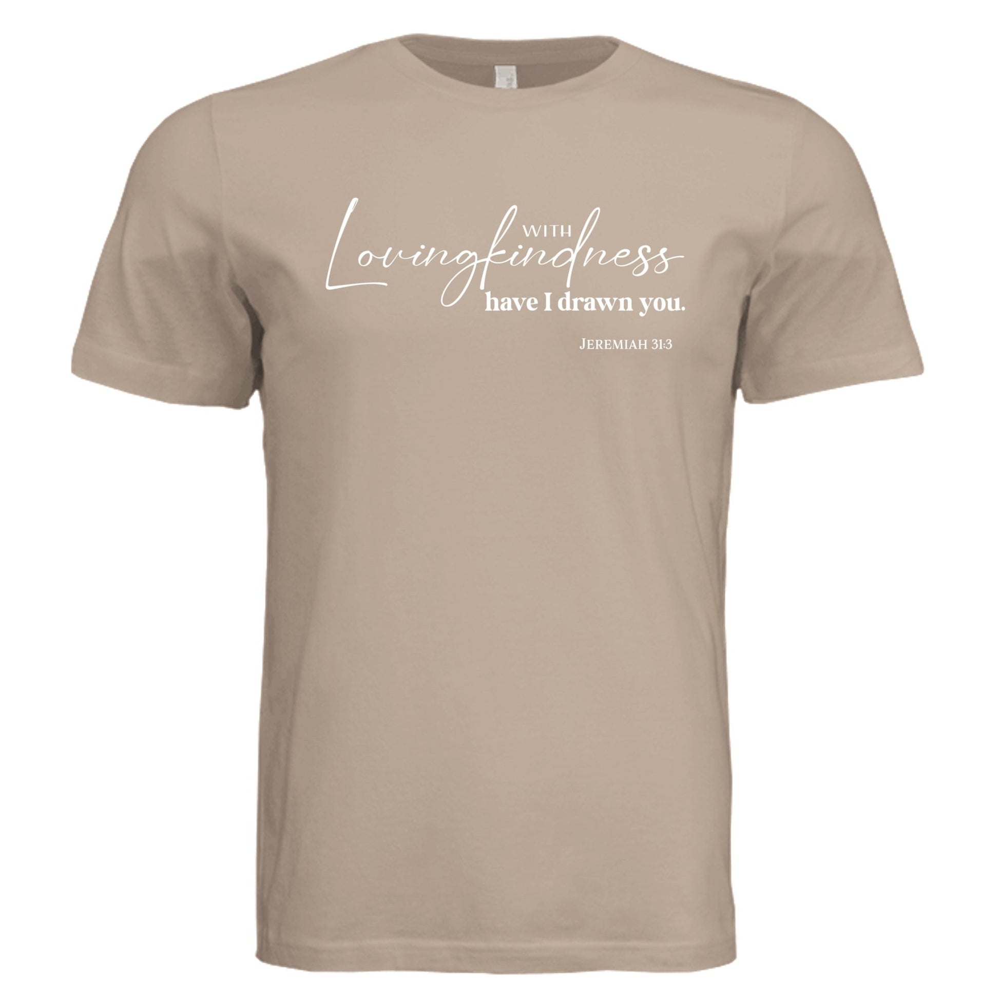 Jeremiah 31:3 Lovingkindness Tee - Shirts - Tan - PhreeDom by Design